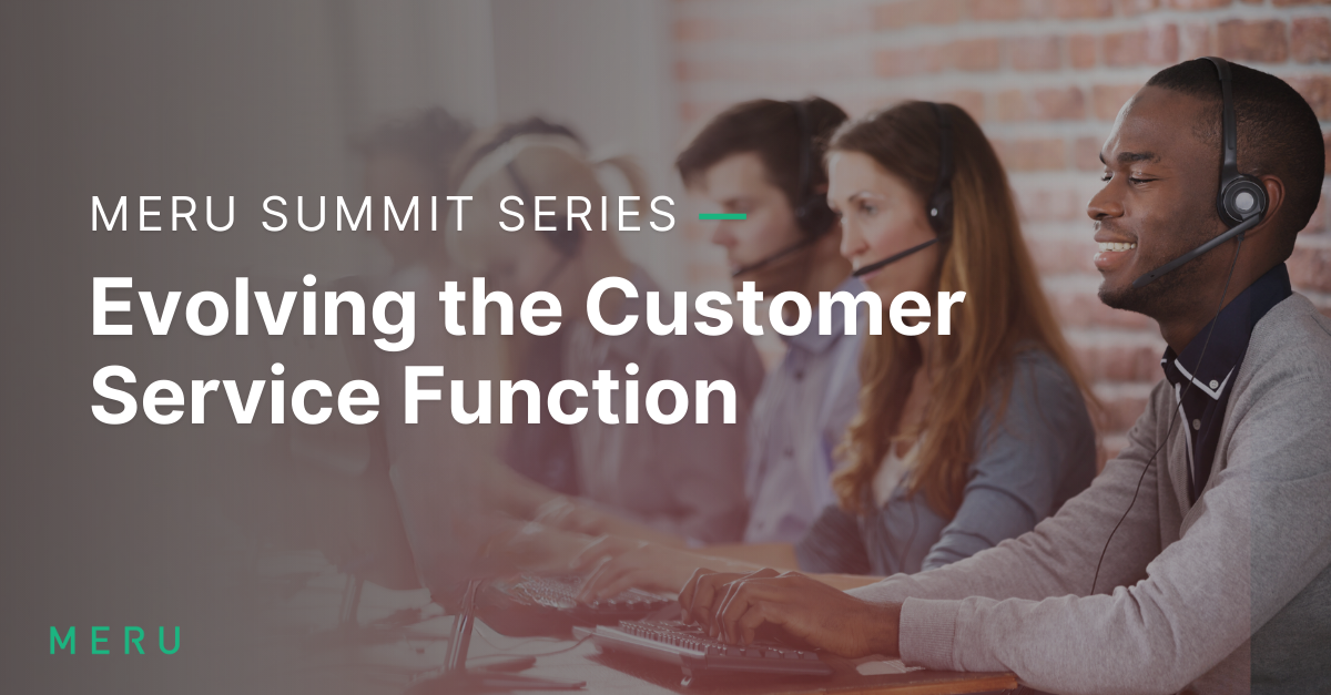 Summit Series: Evolving the Customer Service Function